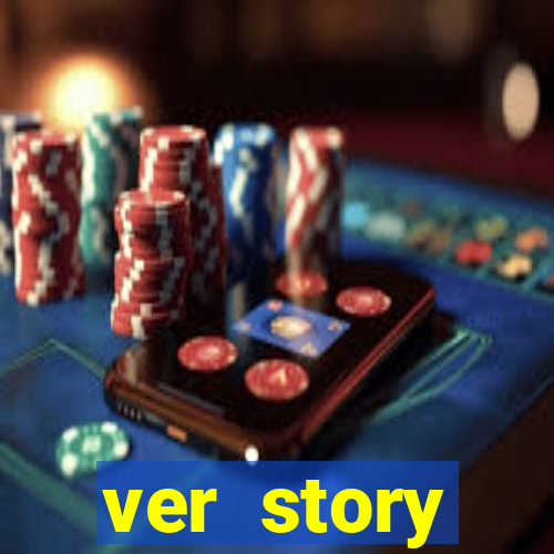 ver story anonimamente online